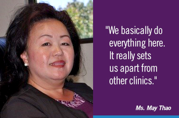'We basically do everything here. It really sets us apart from other clinics.'  -- Ms. May Thao. Photograph of May Thao.