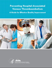 Cover of Preventing Hospital-Associated Venous Thromboembolism