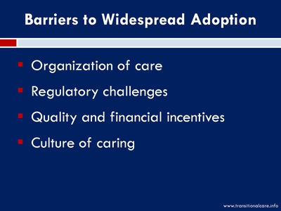 Barriers to Widespread Adoption