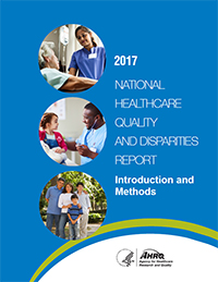 2017 National Healthcare Quality and Disparities Report