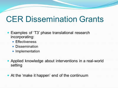 CER Dissemination Grants
