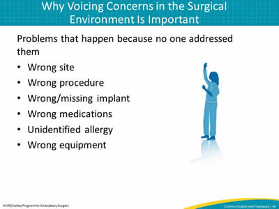 Why Voicing Concerns in the Surgical Environment Is Important