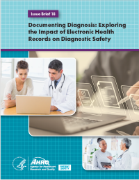 Documenting Diagnosis: Exploring the Impact of Electronic Health Records on Diagnostic Safety