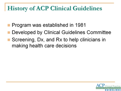 History of ACP Clinical Guidelines