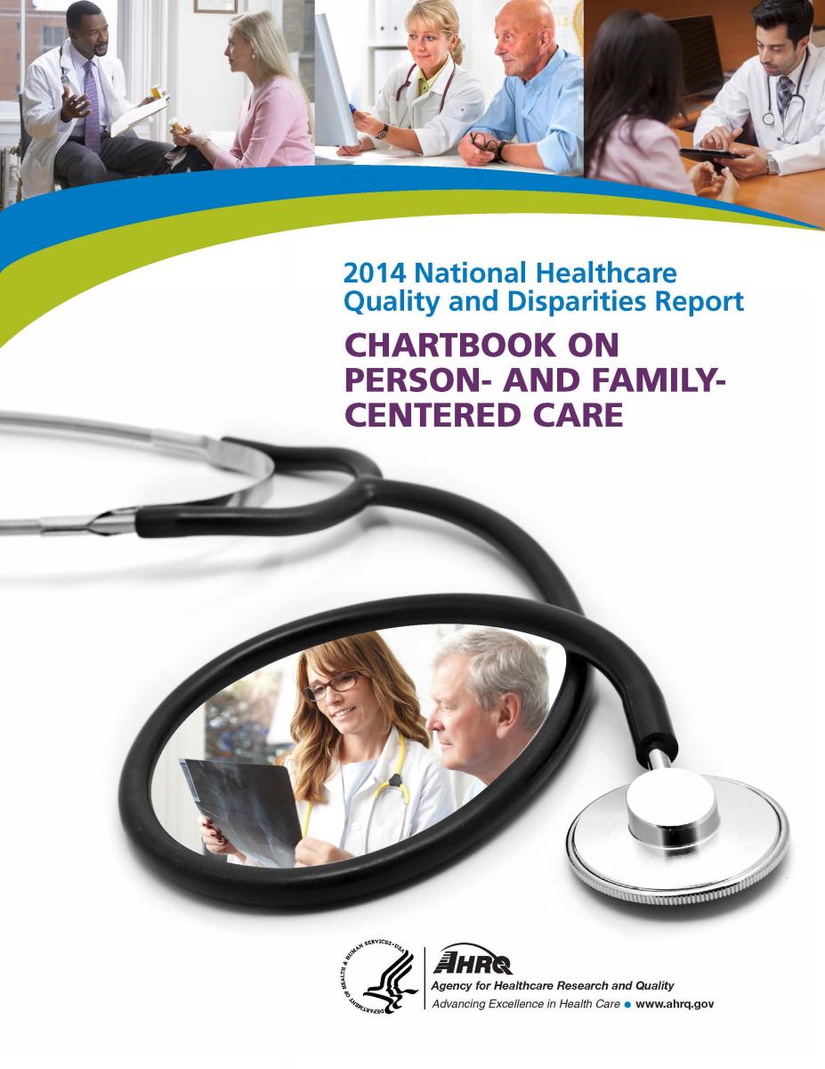 cover for the 2014 National Healthcare Quality and Disparities Report Chartbook on Person- and Family-Centered Care