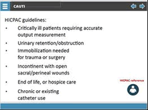 HICPAC guidelines: critically ill patients requiring accurate output measurement. Urinary retention/obstruction. Immobilization needed for trauma or surgery. Incontinent with open sacral/perineal wounds. End of life, or hospice care. Chronic or existing catheter use.