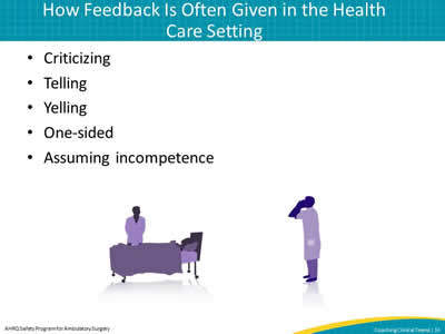 How Feedback Is Often Given in the Health Care Setting