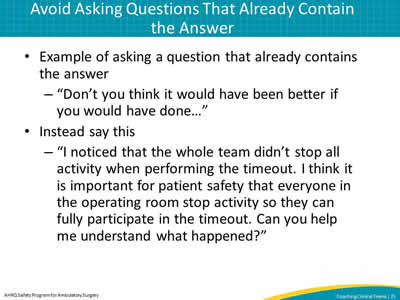 Avoid Asking Questions That Already Contain the Answer