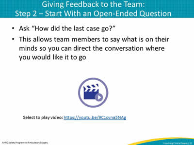 Giving Feedback to the Team: Step 2 – Start With an Open-Ended Question