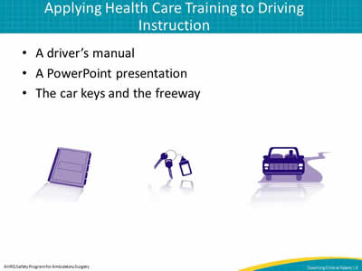Applying Health Care Training to Driving Instruction
