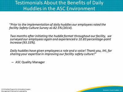 Testimonials About the Benefits of Daily Huddles in the ASC Environment
