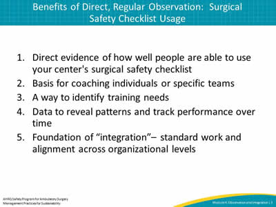 Benefits of Direct, Regular Observation: Surgical Safety Checklist Usage