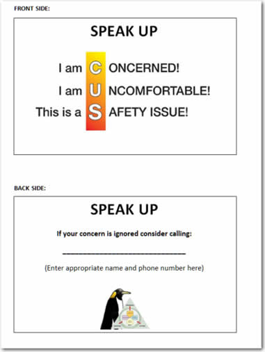 This is a reproduction of the CUS "pocket card" made available by AHRQ.  The pocket card reminds users of the meaning of "CUS," and that they should speak up if they have a concern.