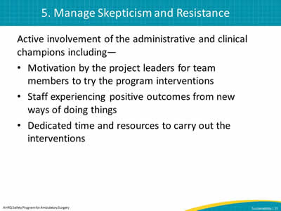 5. Manage Skepticism and Resistance