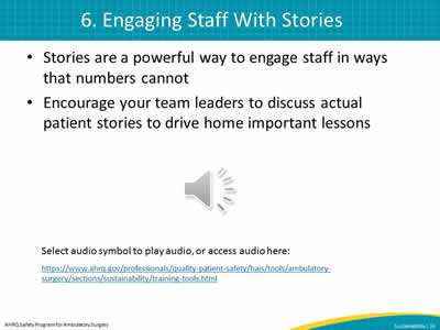 6. Engaging Staff With Stories