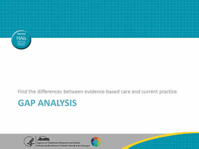 Find the differences between evidence-based care and current practice.