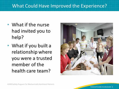 What if the nurse had invited you to help? What if you built a relationship where you were a trusted member of the health care team? Image: Photograph of a patient surrounded by smiling caregivers and loved ones in a hospital room.