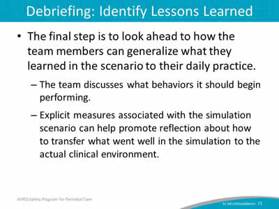 Debriefing: Identify Lessons Learned