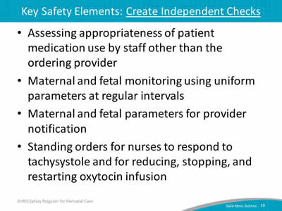 Key Safety Elements: Create Independent Checks.