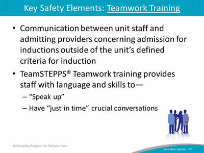 Key Safety Elements: Teamwork Training.