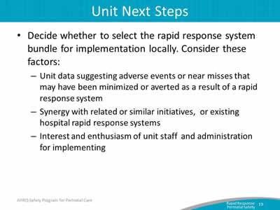 Decide whether to select the rapid response system bundle for implementation locally.