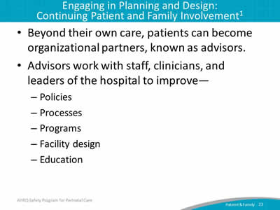 Engaging in Planning and Design: Continuing Patient and Family Involvement