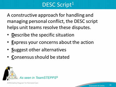 A constructive approach for handling and managing personal conflict, the DESC script helps unit teams resolve these disputes.