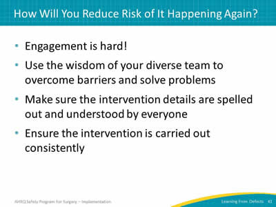 How Will You Reduce Risk of it Happening Again?