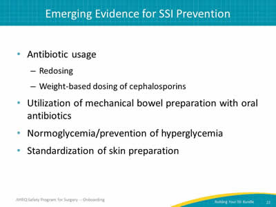 Emerging Evidence for SSI Prevention