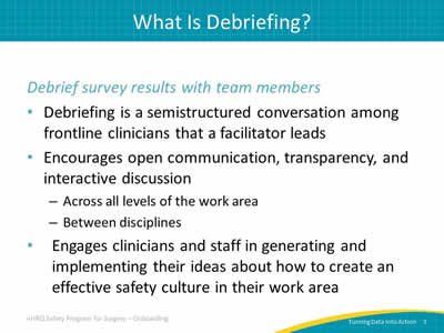 What is Debriefing?
