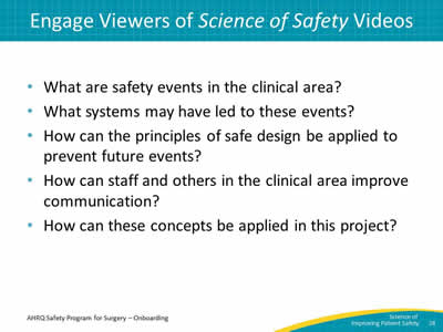 Engage Viewers of Science of Safety Videos