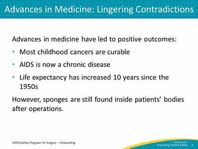 Advances in Medicine: Lingering Contradictions