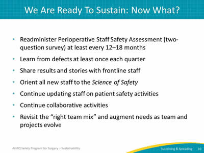 We Are Ready to Sustain: Now What?