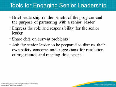 Tools for Engaging Senior Leadership