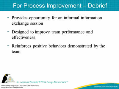 For Process Improvement – Debrief