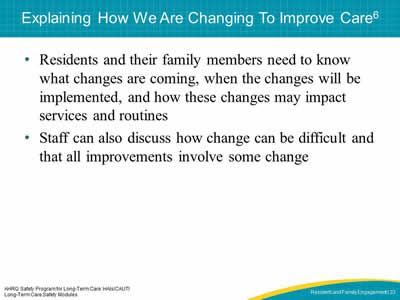 Explaining How We Are Changing To Improve Care