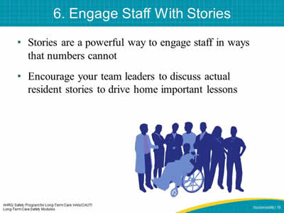 6. Engage Staff With Stories