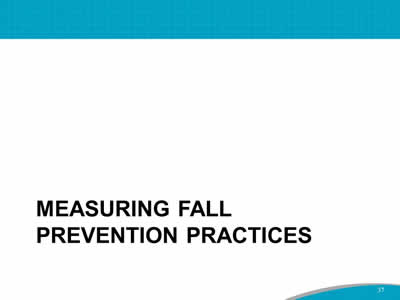 Measuring fall prevention practices