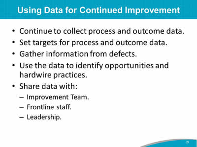 Using Data for Continued Improvement