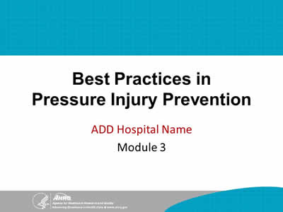Best Practices in Pressure Injury Prevention - Module 3