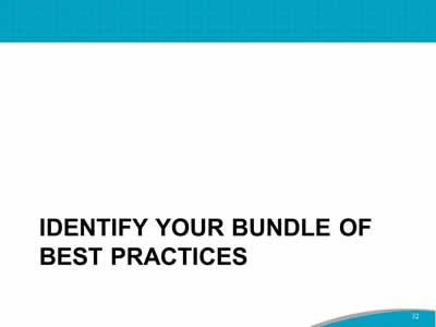 Identify Your Bundle of Best Practices
