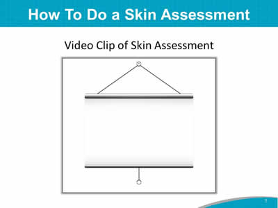 How To Do a Skin Assessment