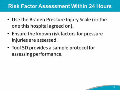 Risk Factor Assessment Within 24 Hours