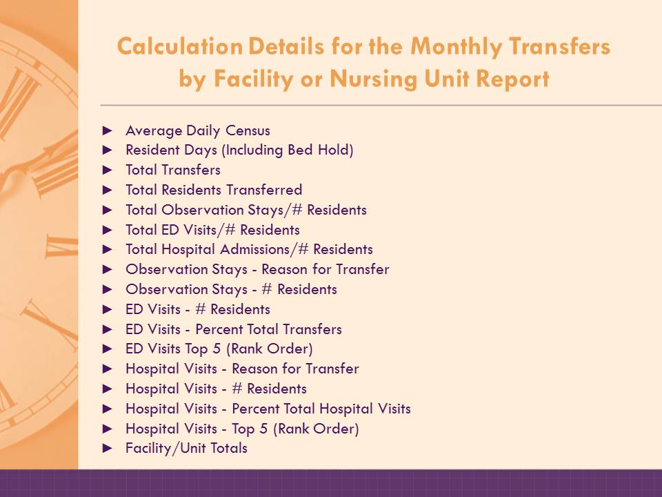 Calculation details for the Monthly Transfers by FAcility or Nursing Unit Report