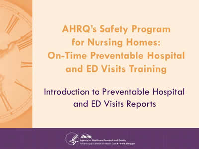 Introduction to Preventable Hospital and ED Visits Reports