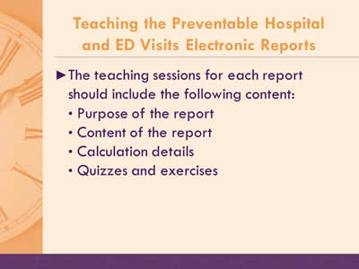 Teaching the Preventable Hospital and ED Visits Electronic Reports