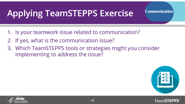 Image of slide: If your teamwork issue is related to communication, first identify the problem, then find the right TeamSTEPPS tool to address it.