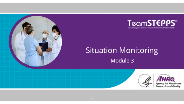 Title slide announcing that this is Module 3 on Situation Monitoring